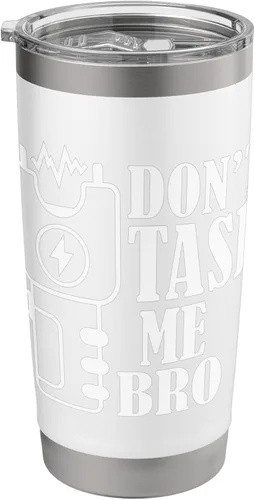 Vista 8 de Don't Tase Me Bro - Vaso eléctrico con aislamiento de acero inoxidable