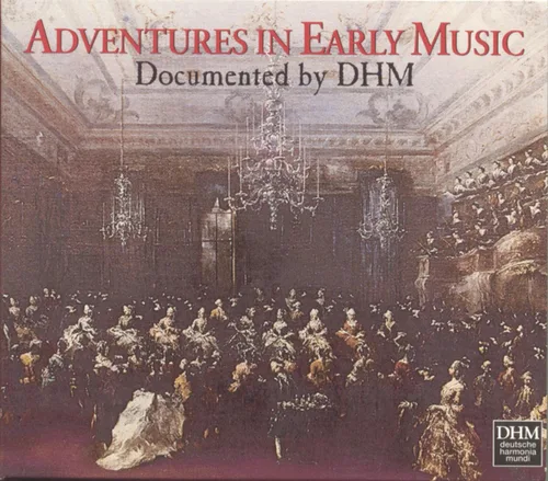 Aventuras en la música temprana ~ Documentado por DHM