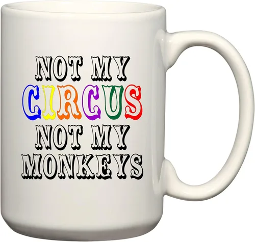 Vista 2 de Taza divertida de Estados Unidos con texto en inglés "Not My CIRCUS Not My Monkeys" (15 oz)