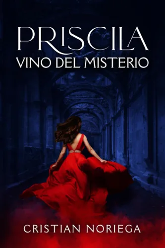 Priscila Vino del Misterio (Spanish Edition)