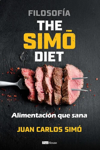 Filosofía The Simó Diet Alimentación que sana (Spanish Edition)