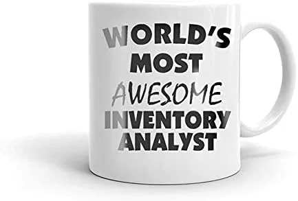 World's Most Awesome Inventory Analyst Coffee Tea Ceramic Mug Birthday Gift for Purchasing Manager Best Mug for Inventory Manager Seller Mug for