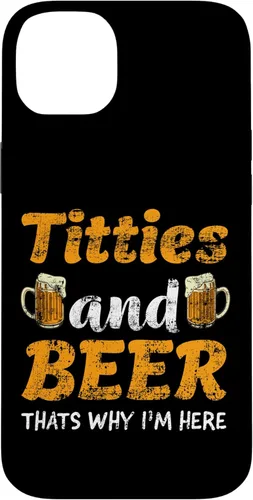 Vista 15 de Titties And Beer Thats Why I'm Here - Funny Gift for Beer Lovers Case for iPhone 16