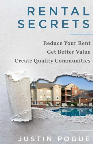 Rental Secrets Reduce Your Rent - Get Better Value - Create Quality Communities